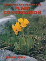 Principles and Practice of Plant Conservation 9401169640 Book Cover