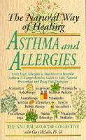 Asthma and Allergies: The Natural Way of Healing (Dell Natural Medicine Library) 0440216621 Book Cover