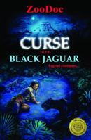 Curse of the Black Jaguar - Hope for the Chosen Ones 0984665277 Book Cover