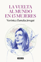 La Vuelta Al Mundo En 15 Mujeres 8403522533 Book Cover