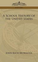 A School History of the United States 1512142514 Book Cover