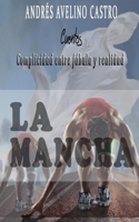 La Mancha: Cuentos, complicidad entre fabula y realidad 1541383036 Book Cover