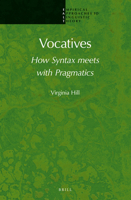 Vocatives: How Syntax Meets with Pragmatics 900426079X Book Cover