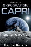 Exploration Capri: Zerst�rung 1505743753 Book Cover