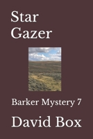 Star Gazer: Barker Mystery 7 1686434510 Book Cover