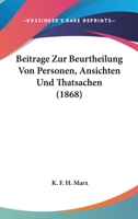 Beitrage Zur Beurtheilung Von Personen, Ansichten Und Thatsachen (1868) 112045106X Book Cover