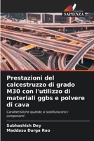 Prestazioni del calcestruzzo di grado M30 con l'utilizzo di materiali ggbs e polvere di cava (Italian Edition) 6207712102 Book Cover