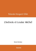 L'Avénois et Louise Michel (French Edition) 2414618221 Book Cover