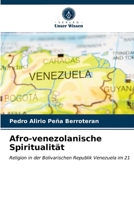 Afro-venezolanische Spiritualität 6203163058 Book Cover