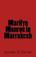 Marilyn Monroe in Marrakesh 1533321248 Book Cover