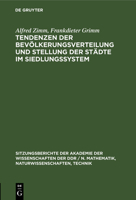 Tendenzen Der Bevölkerungsverteilung Und Stellung Der Städte Im Siedlungssystem 3112585216 Book Cover