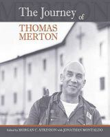 The Journey Of Thomas Merton 0281061718 Book Cover