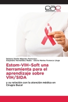 Estom-VIH-Soft una herramienta para el aprendizaje sobre VIH/SIDA (Spanish Edition) 6139405432 Book Cover