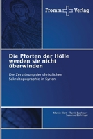 Die Pforten der Hölle werden sie nicht überwinden (German Edition) 6202440392 Book Cover