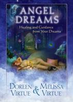 Angel Dreams: Healing and Guidance from Your Dreams 1401943659 Book Cover