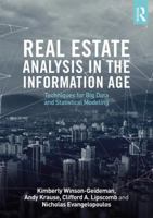 Real Estate Analysis in the Information Age: Techniques for Big Data and Statistical Modeling 1138232904 Book Cover