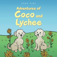Adventures of Coco and Lychee 1665584629 Book Cover