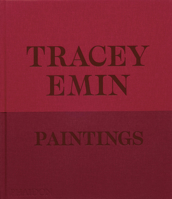 Tracey Emin Paintings 1838668616 Book Cover