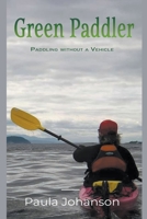 Green Paddler 1989966241 Book Cover