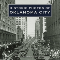 Historic Photos of Oklahoma City (Historic Photos.) 1683369556 Book Cover
