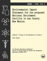 Environmental Impact Statement for the Proposed National Enrichment Facility in Lea County, New Mexico 149495527X Book Cover