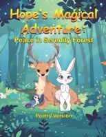 Hopes Magical Adventure:: Peace in Serenity Forest B0D2H1BDBD Book Cover