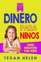 Dinero para ninos: Libros educativos para ninos (Volume 1) 1974539075 Book Cover