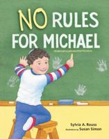No Rules for Michael 1580130445 Book Cover