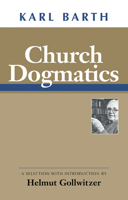 Church Dogmatics 0664255507 Book Cover