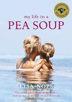 My Life in a Pea Soup 1921462329 Book Cover