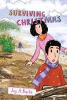 Surviving Christmas: An Adventure Story for Kids 8-10 (Keegan Rees) (Volume 1) 1946380024 Book Cover