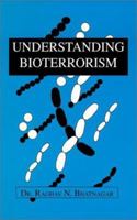 Understanding Bioterrorism 1561677469 Book Cover