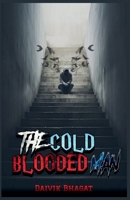 The Cold Blooded Man B0GGLNPK9R Book Cover