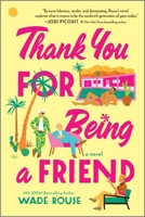 Thank You for Being a Friend 1525800051 Book Cover