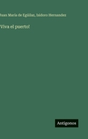 !Viva el puerto! 3563838305 Book Cover