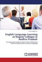 English Language Learning at Degree Colleges in Andhra Pradesh 3659525596 Book Cover