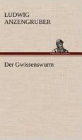 Der Gwissenswurm 1482363623 Book Cover