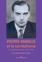 Pierre Mabille et le surréalisme: Une anthologie critique (1934-1952) (French Edition) B0D8BCMP5Q Book Cover