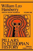 Pillars in Ethiopian History 1574781553 Book Cover