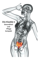 Die Kladde 1: Kompaktes Wissen Fuer Das Profilfach "gesundheit Und Pflege" 1492335150 Book Cover