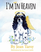 I'm in Heaven 161493830X Book Cover