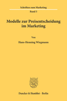 Modelle Zur Preisentscheidung Im Marketing: Ein Beitrag Zu Einer Anwendungsorientierten Theorie Der Preispolitik 3428039572 Book Cover