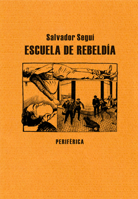 Escuela de Rebeldía 8492865601 Book Cover