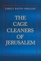The Cage Cleaners of Jerusalem 1728325609 Book Cover