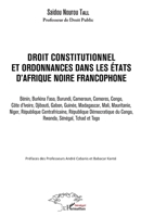 Droit constitutionnel et ordonnance dans les États d'Afrique noire francophone (Harmattan Sénégal) (French Edition) 2343241678 Book Cover