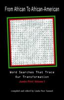 From African to African American: Word Searches That Trace Our Transformation 1732282803 Book Cover