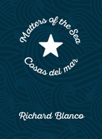 Matters of the Sea / Cosas del mar: A Poem Commemorating a New Era in US-Cuba Relations 0822964007 Book Cover