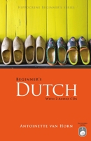 Beginner's Dutch with 2 Audio CDs 0781812836 Book Cover