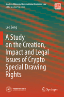 A Study on the Creation, Impact and Legal Issues of Crypto Special Drawing Rights 981999974X Book Cover