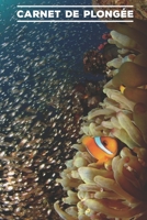 Carnet de Plongée: Carnet de Plongée | Scuba Diving Logbook | 101 pages, 6x9 pouces | Parfait cadeau pour plongeurs 167393045X Book Cover